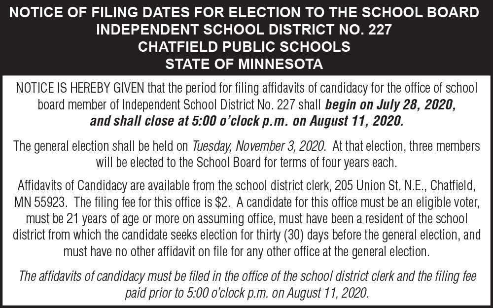 Fillmore County Journal - Notice of Filing Dates for the Election to the School Board - Chatfield Public Schools